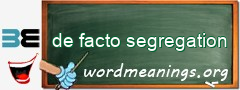 WordMeaning blackboard for de facto segregation
